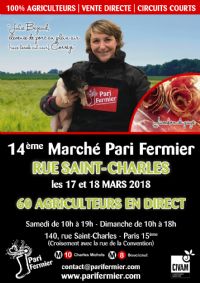 14ème marché Pari Fermier rue Saint-Charles. Du 17 au 18 mars 2018 à Paris15. Paris.  10H00